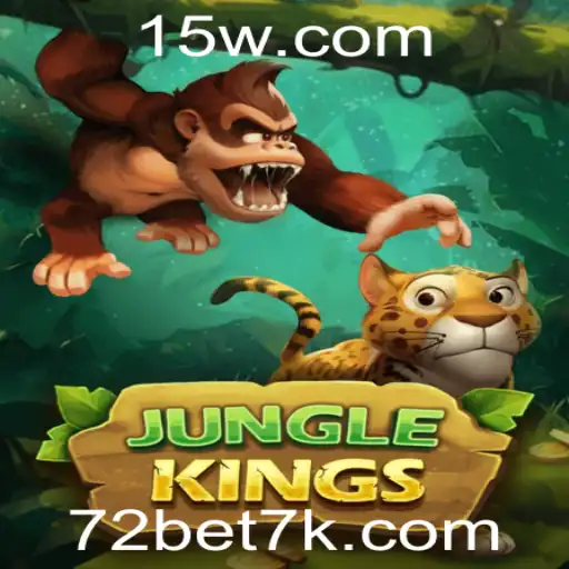 JungleKings: Descubra o Fascinante Mundo do Jogo e das Apostas 72 Bet